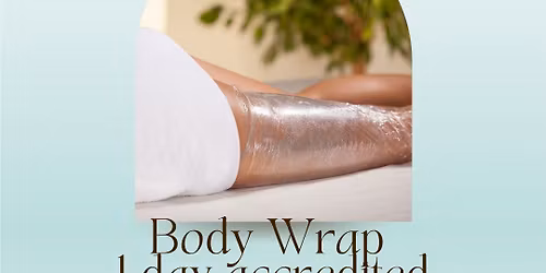 Body wrap 1 day accredited