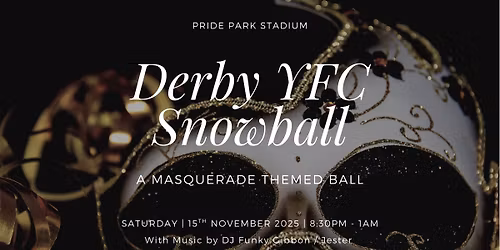 Derby YFC Snow Ball \ud83c\udfad\ud83e\udd42