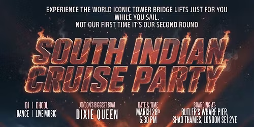 South Indian Cruise Party (with Tower Bridge Lifting)