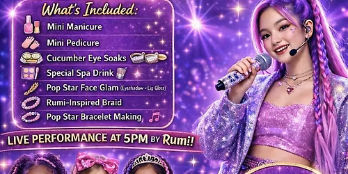 Rumi Pop Star Spa Event