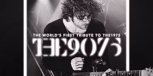 The 9075\/\/ Tribute to The 1975