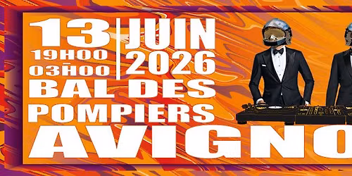 Bal des Sapeurs Pompiers d\u2019Avignon 2026