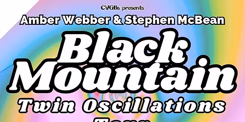 Amber Webber & Stephen McBean BLACK MOUNTAIN Twin Oscillations Tour