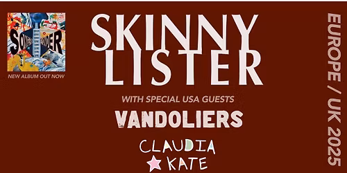 Skinny Lister + Vandoliers + Claudia Kate at The 1865, Southampton