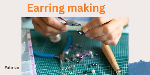 Earring making
