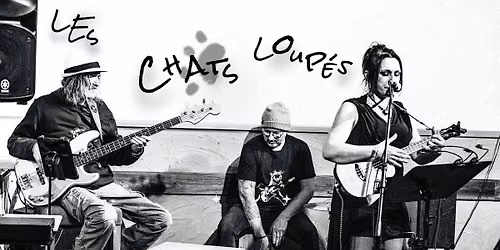 LES CHATS LOUP\u00c9S : en concert au B\u00d5