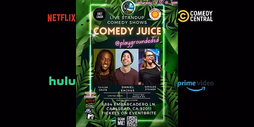 Comedy Juice - Carlsbad! Sat. 5\/30!