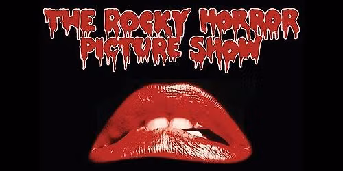 THE ROCKY HORROR PICTURE SHOW SCREENING 