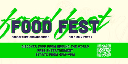 Food Fest @ The Caboolture Showgrounds