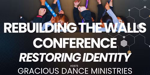 Rebuilding The Walls Conference