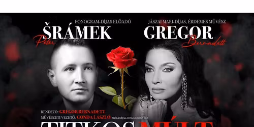 Titkos m\u00falt - Gregor Bernadett \u00e9s Peter Sramek k\u00f6z\u00f6s estje