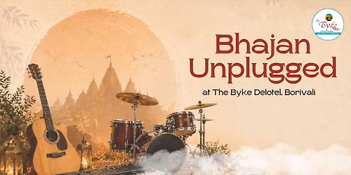 Bhajan Unplugged at The Byke Delotel