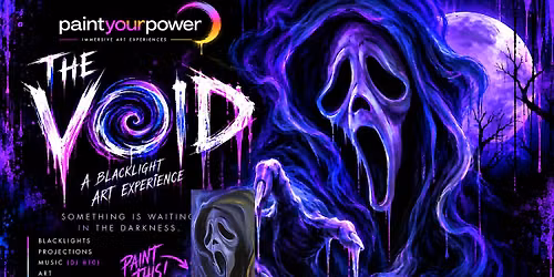 THE VOID: A Blacklight Horror Paint Experience