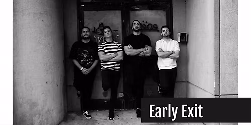 EARLY EXIT \/\/ WIDE EYED NOWHERE