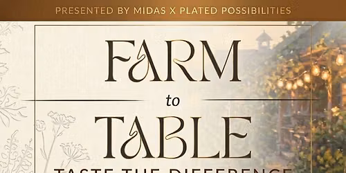 Taste the Difference: Farm-to-Table Dinner