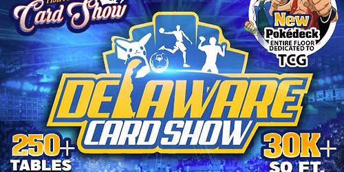 Delaware Card Show: June 6-7, 2026 @ University of Delaware