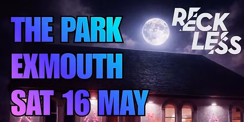 RECKLESS Rocks The Park, Exmouth