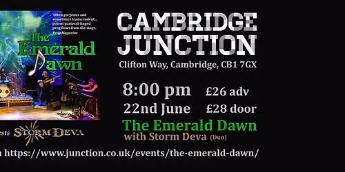 The Emerald Dawn + Storm Deva (Duo) live at The Cambridge Junction