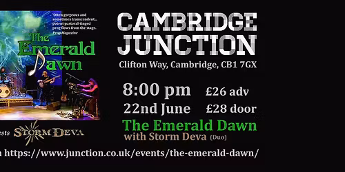 The Emerald Dawn + Storm Deva (Duo) live at The Cambridge Junction