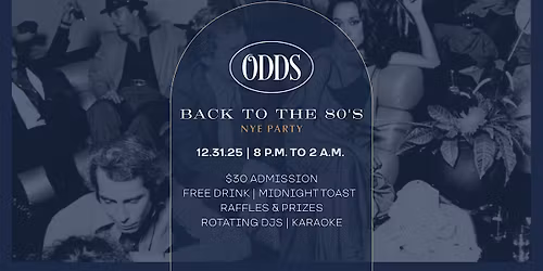 Back to the 80's: New Year's Eve Celebration at Odds in Round Rock, TX