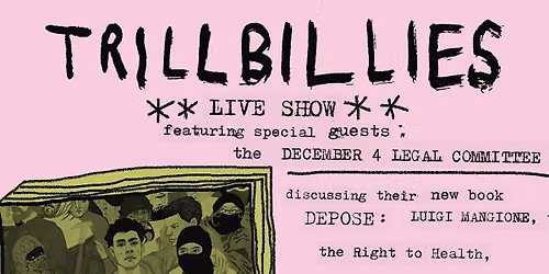TRILLBILLIES LIVE with The December 4 Legal Committee and Dianna Settles