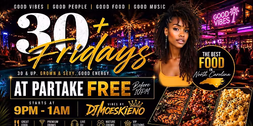 30 + FRIDAYS