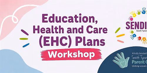 Education, Health and Care (EHC) Plan Workshop