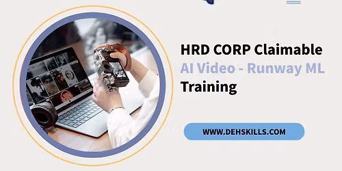 HRDF HRD Corp Claimable AI Video \u2013 Runway ML Training