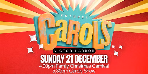 Futures Church Victor Harbor Annual Christmas Carols!