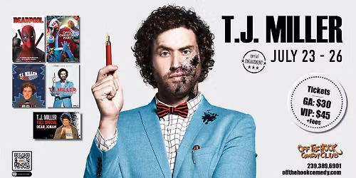 Comedian T.J. Miller Live in Naples, Florida!