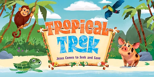 Tropical Trek Vacation Bible School