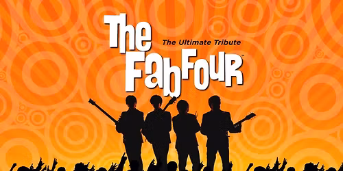 The Fab Four - The Ultimate Beatles Tribute