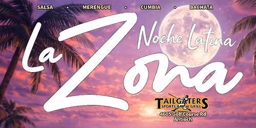 SALSA CLASS -La Zona - Noche Latina Saturday at Tailgaters in Antioch