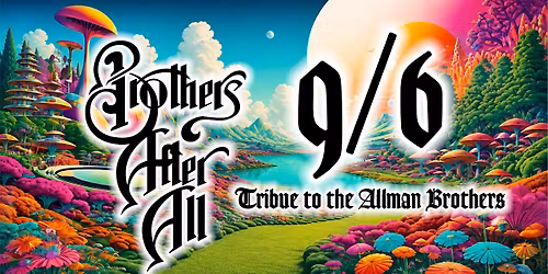 Road House Nation Presents: Brothers After All- Allman Brothers Tribute
