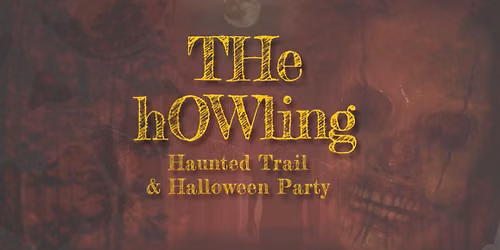 The Howling Haunted Trail & Halloween Party