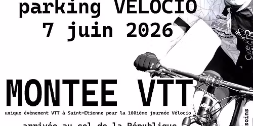 Mont\u00e9e VTT V\u00e9locio 2026 chronom\u00e9tr\u00e9e ou libre \u00e0 Saint-etienne