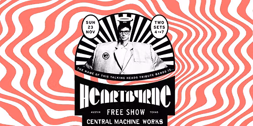 HeartByrne Plays Talking Heads at Central Machine Works: FREE Day Show