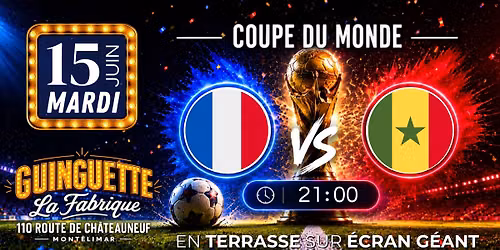 \u26bd COUPE DU MONDE 2026 : France - Senegal \u2502 Guinguette La Fabrique