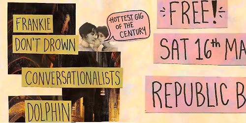 Frankie Don't Drown, Conversationalists & Sunburn @RePub