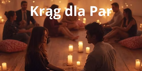 Kr\u0105g dla Par dbaj\u0105cych o mi\u0142o\u015b\u0107 