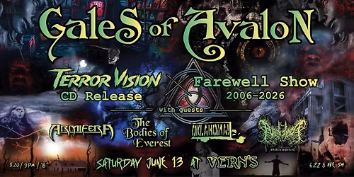 Gales of Avalon 'Terror Vision' Album Release Party\/Farewell Show