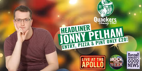 Jonny Pelham @ Quackers Comedy