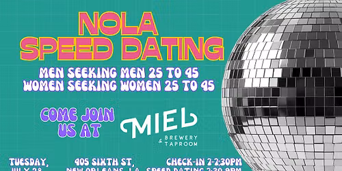 7\/28 - NOLA Speed Dating @ Miel Brewery