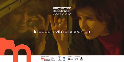 26\/05 - Krzysztof Kie\u015blowski. Segni di vita - La doppia vita di Veronica