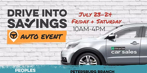Drive Into Savings Auto Event @ Peoples Advantage FCU Petersburg