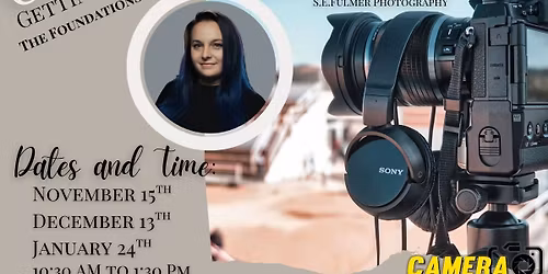 Getting to Know Your Camera: The Foundations of Digital Photography with Sarah Fulmer
