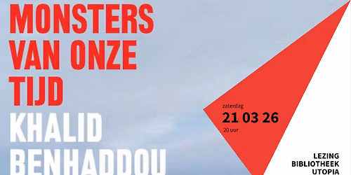 Lezing: De monsters van deze tijd
