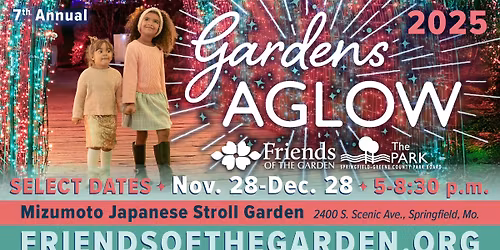 Gardens Aglow \ud83c\udf84\u2728 2025