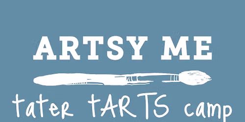 tater tARTs Mini-Art Camp