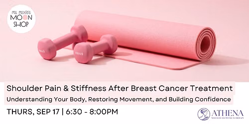 Shoulder Pain & Stiffness After Breast Cancer Treatment